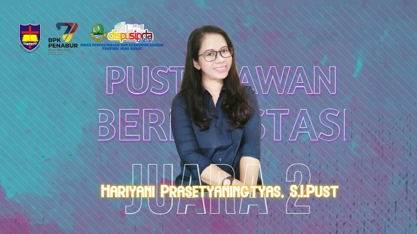 PUSTAKAWAN BPK PENABUR CIREBON JUARA 2 PEMILIHAN PUSTAKAWAN BERPRESTASI TERBAIK TINGKAT PROVINSI JAWA BARAT TAHUN 2021